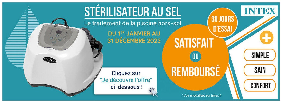 offre de remboursement stérilisateur au sel avec ozonateur intex